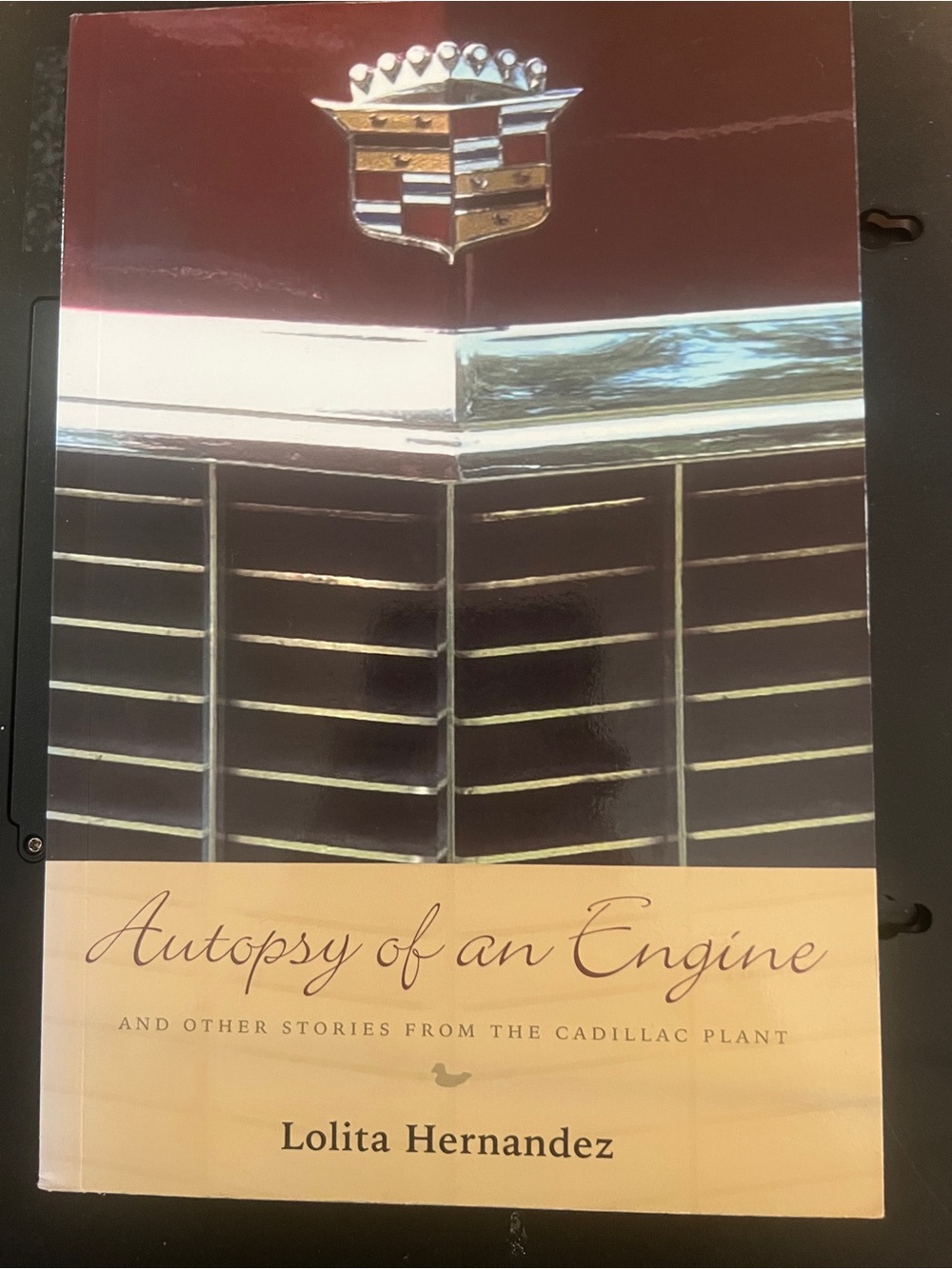 AUTOPSY OF AN ENGINE and Other Stories From the Cadillac Plant 1st Edition